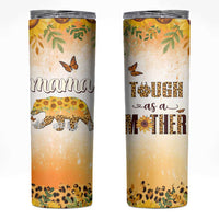Mama Bear Floral Sunflower Skinny Tumbler Tough As A Mother Botanical Garden Uplifting Gift