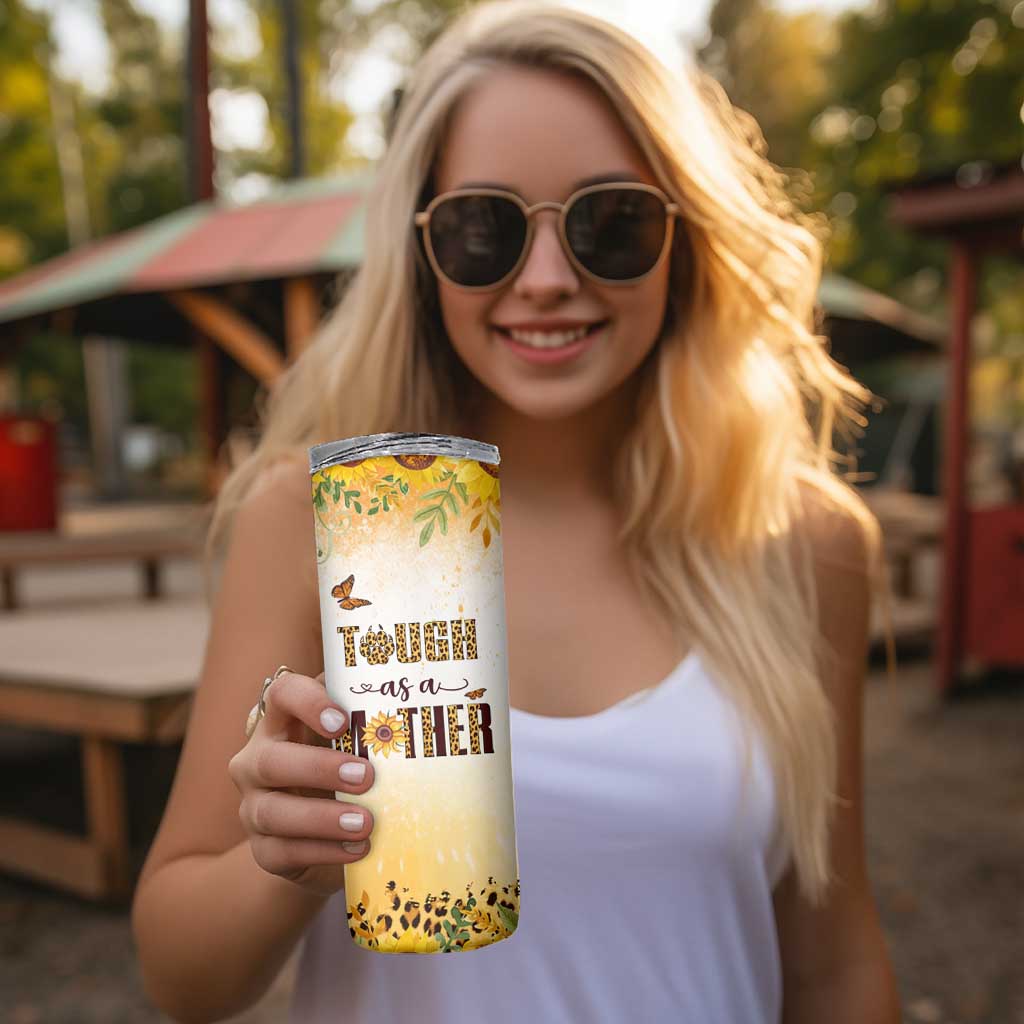 Mama Bear Floral Sunflower Skinny Tumbler Tough As A Mother Botanical Garden Uplifting Gift