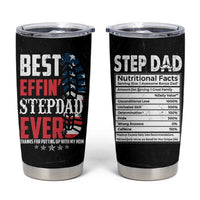 Step Dad Tumbler Cup Best Effin' Stepdad Ever Thanks For Putting Up With My Mom American Flag - Wonder Print Shop