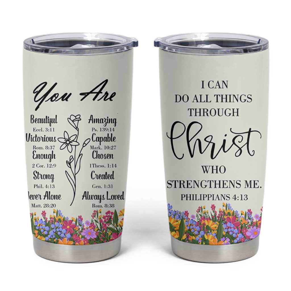 Uplifting Christian Faith Tumbler Cup I Can Do All Things Through Christ Who Strengthans Me Bible Verse Motivation
