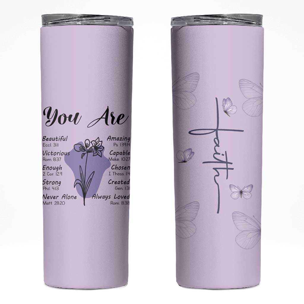 Uplifting Christian Faith Skinny Tumbler You Are Affirmations Motivational Bible Verse