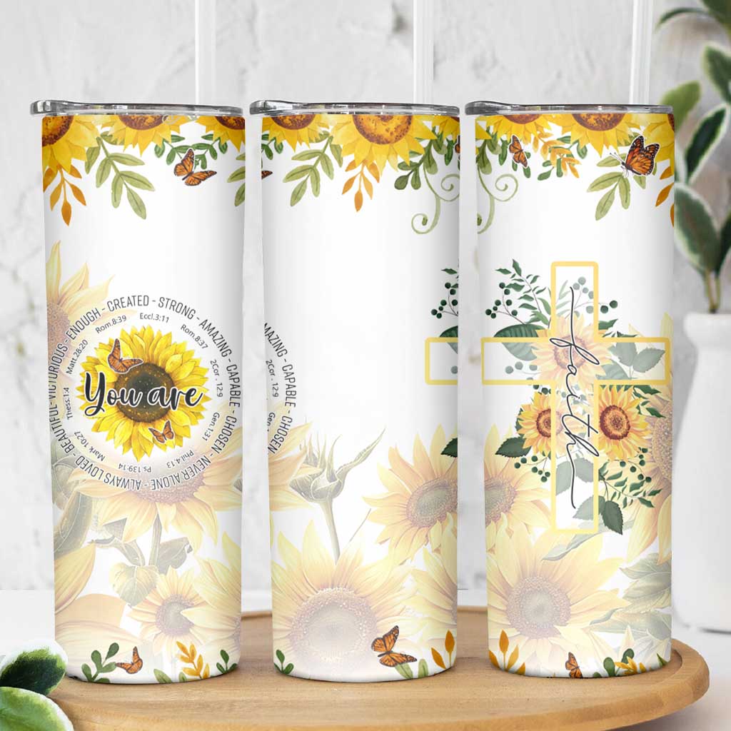 Uplifting Christian Faith Sunflower Skinny Tumbler You Are Motivational Bible Verse