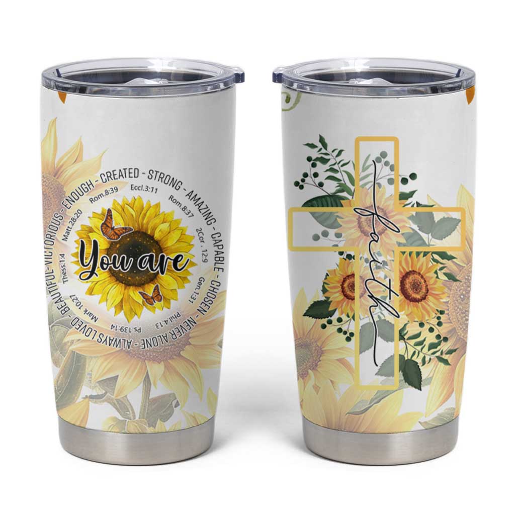 Uplifting Christian Faith Sunflower Tumbler Cup You Are Motivational Bible Verse