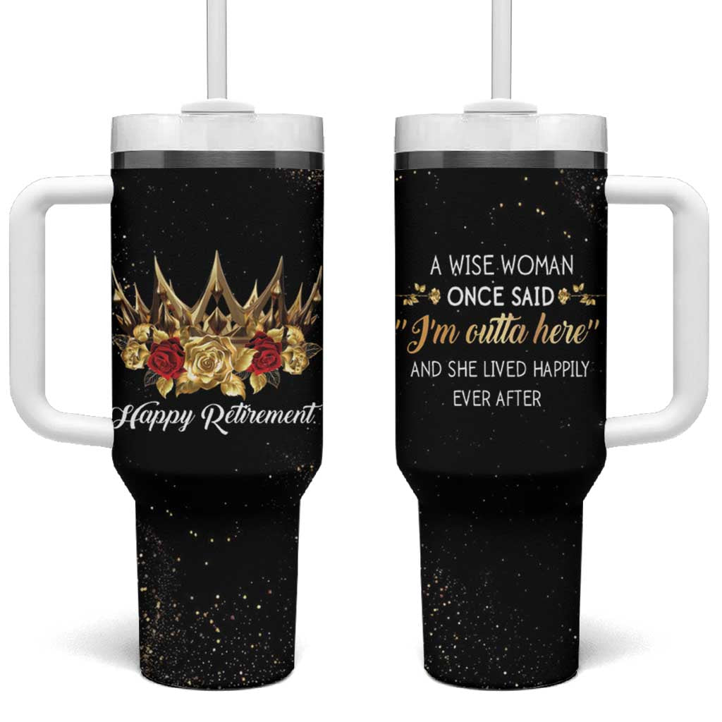 Funny Retirement Tumbler With Handle A Wise Women Once Said I'm Outta Here And She Lived Happily Ever After - Wonder Print Shop