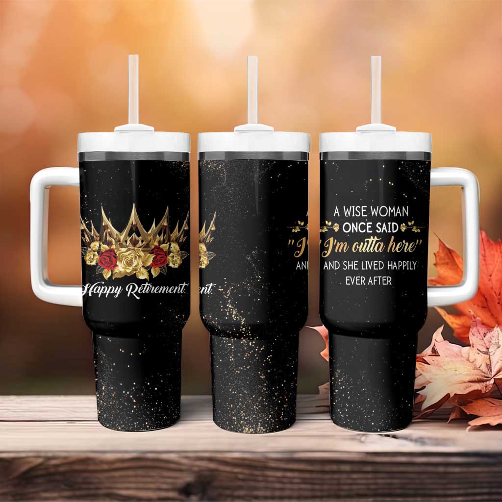 Funny Retirement Tumbler With Handle A Wise Women Once Said I'm Outta Here And She Lived Happily Ever After - Wonder Print Shop