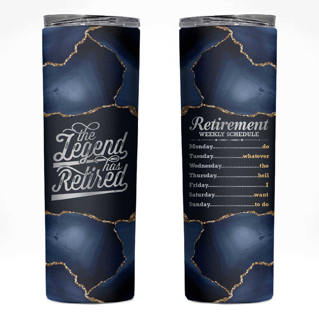 The Legend Has Retired Skinny Tumbler Do Whatever The Hell You Want To Do Retirement Gifts - Wonder Print Shop