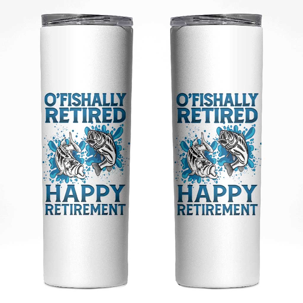 Fishing Gifts For Men Retirement Skinny Tumbler O'fishally Retired Fisherman - Wonder Print Shop