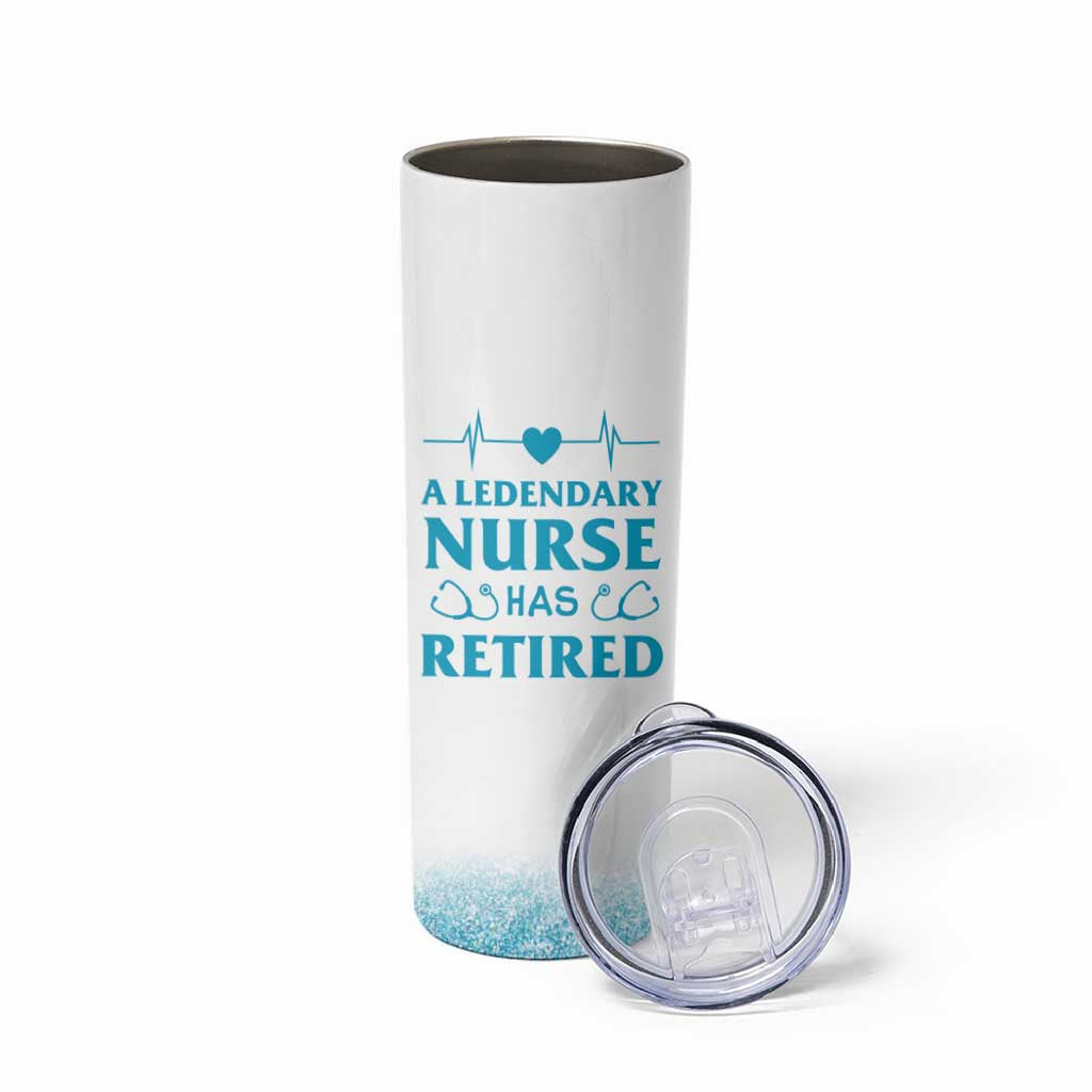 Retired Nurse Skinny Tumbler A Legendary Nurse Has Retired Officially Discharged 2024 - Wonder Print Shop