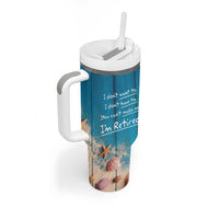 Happy Retirement Travel Tumbler With Handle You Can't Make Me I'm Retired Beach Lover - Wonder Print Shop