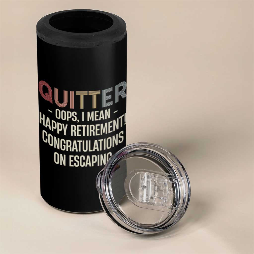 Funny Retirement Gifts 4 in 1 Can Cooler Tumbler Quitter I Mean Congratulations On Escaping - Wonder Print Shop