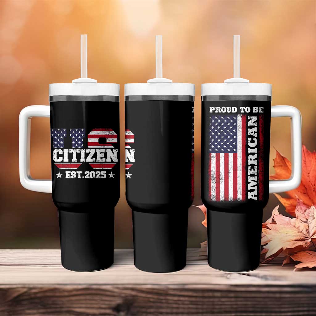 American Patriot Tumbler With Handle US Citizen Est 2025 Proud To Be American