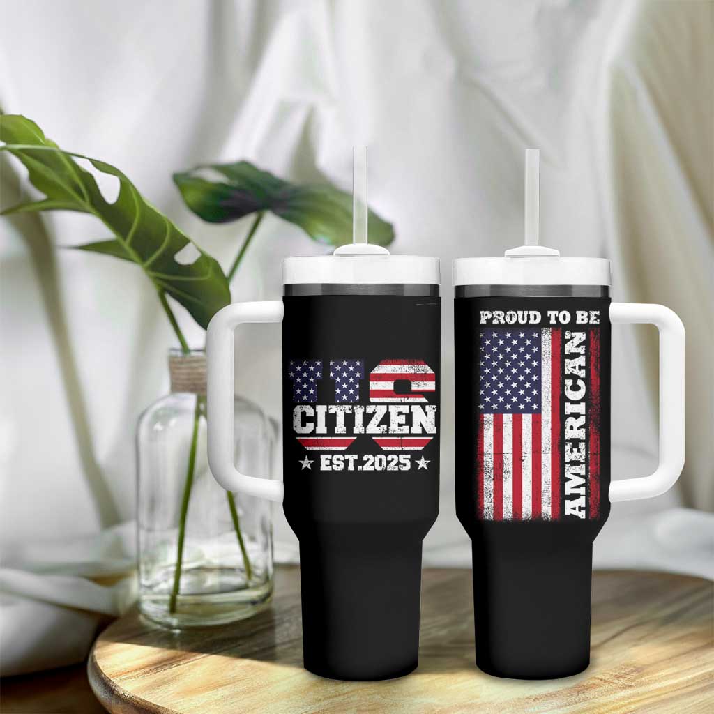 American Patriot Tumbler With Handle US Citizen Est 2025 Proud To Be American