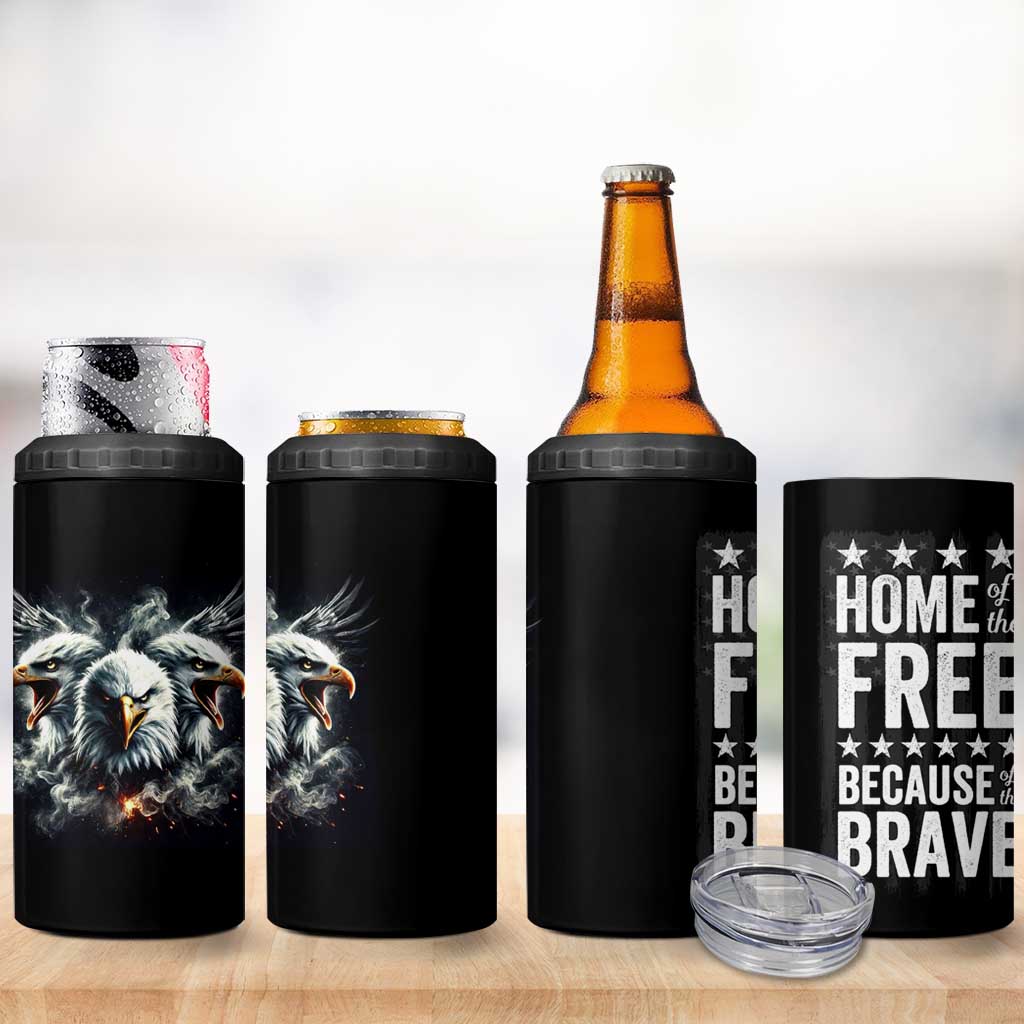 American Patriot 4 in 1 Can Cooler Tumbler Home Of The Free Because Of The Brave