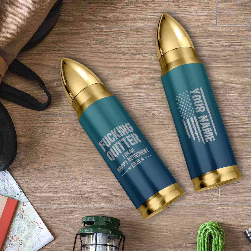 Personalized Retirement Gifts Bullet Tumbler Custom Name Fucking Quitter Mean Happy Retirement 2025