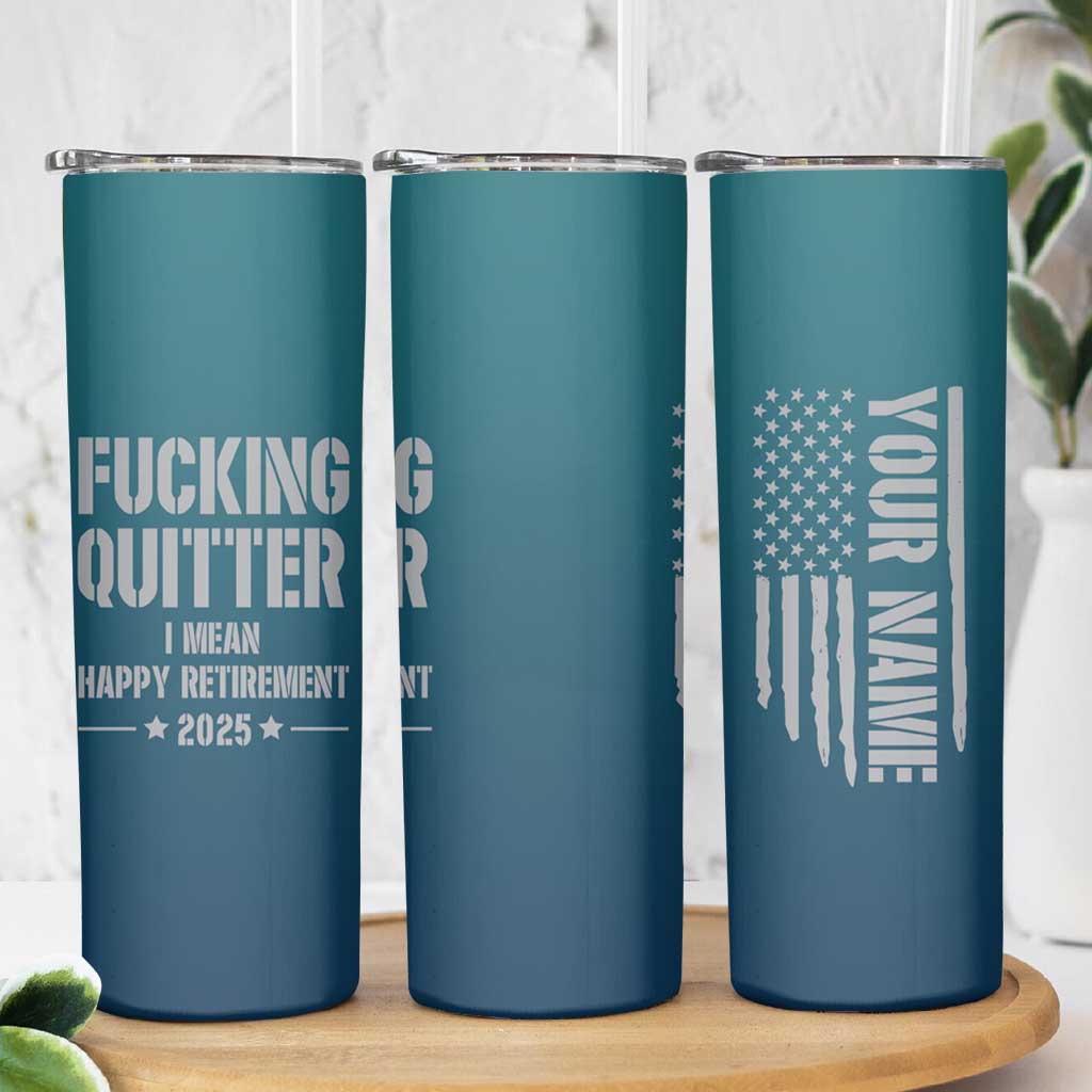 Personalized Retirement Gifts Skinny Tumbler Custom Name Fucking Quitter Mean Happy Retirement 2025
