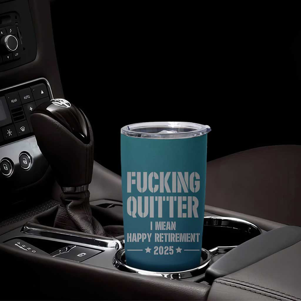 Personalized Retirement Gifts Tumbler Cup Custom Name Fucking Quitter Mean Happy Retirement 2025