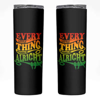 Jamaica Reggae Skinny Tumbler Every Little Thing Gonna Be Alright Good Vibes - Wonder Print Shop