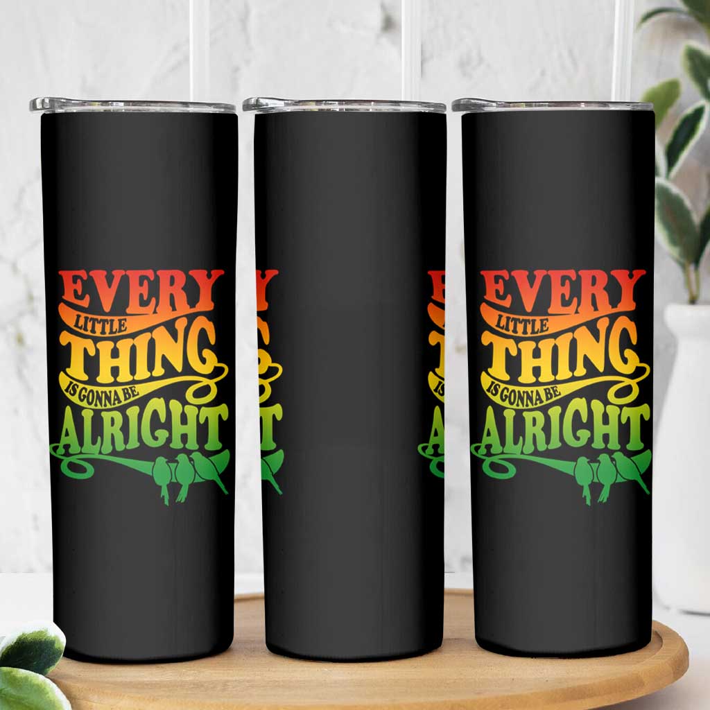 Jamaica Reggae Skinny Tumbler Every Little Thing Gonna Be Alright Good Vibes - Wonder Print Shop