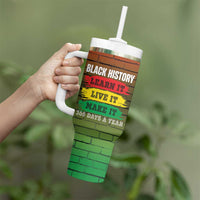 Black History Tumbler With Handle Learn It Live It Make It 365 Days A Year