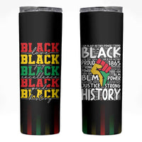 Black Pride Skinny Tumbler Black Love Joy Excellence Pride BLM Black History