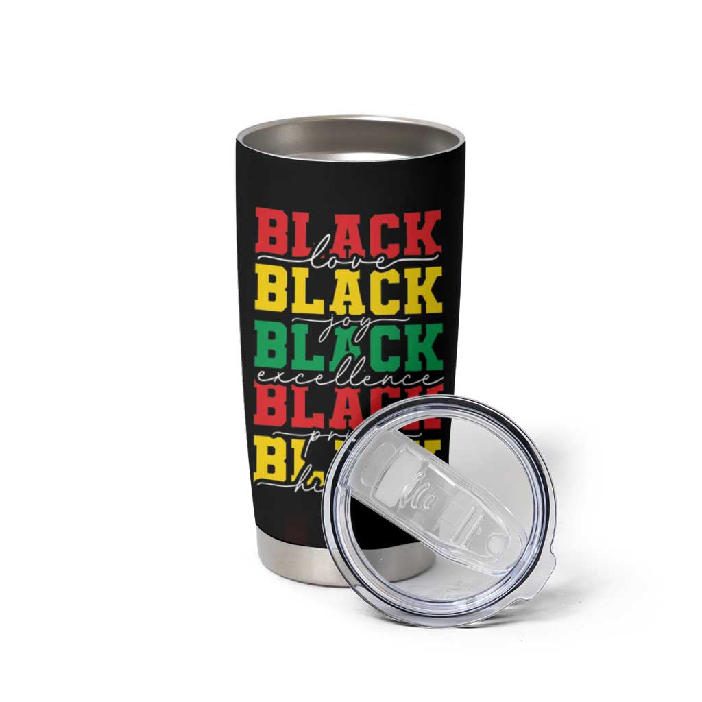 Black Pride Tumbler Cup Black Love Joy Excellence Pride BLM Black History