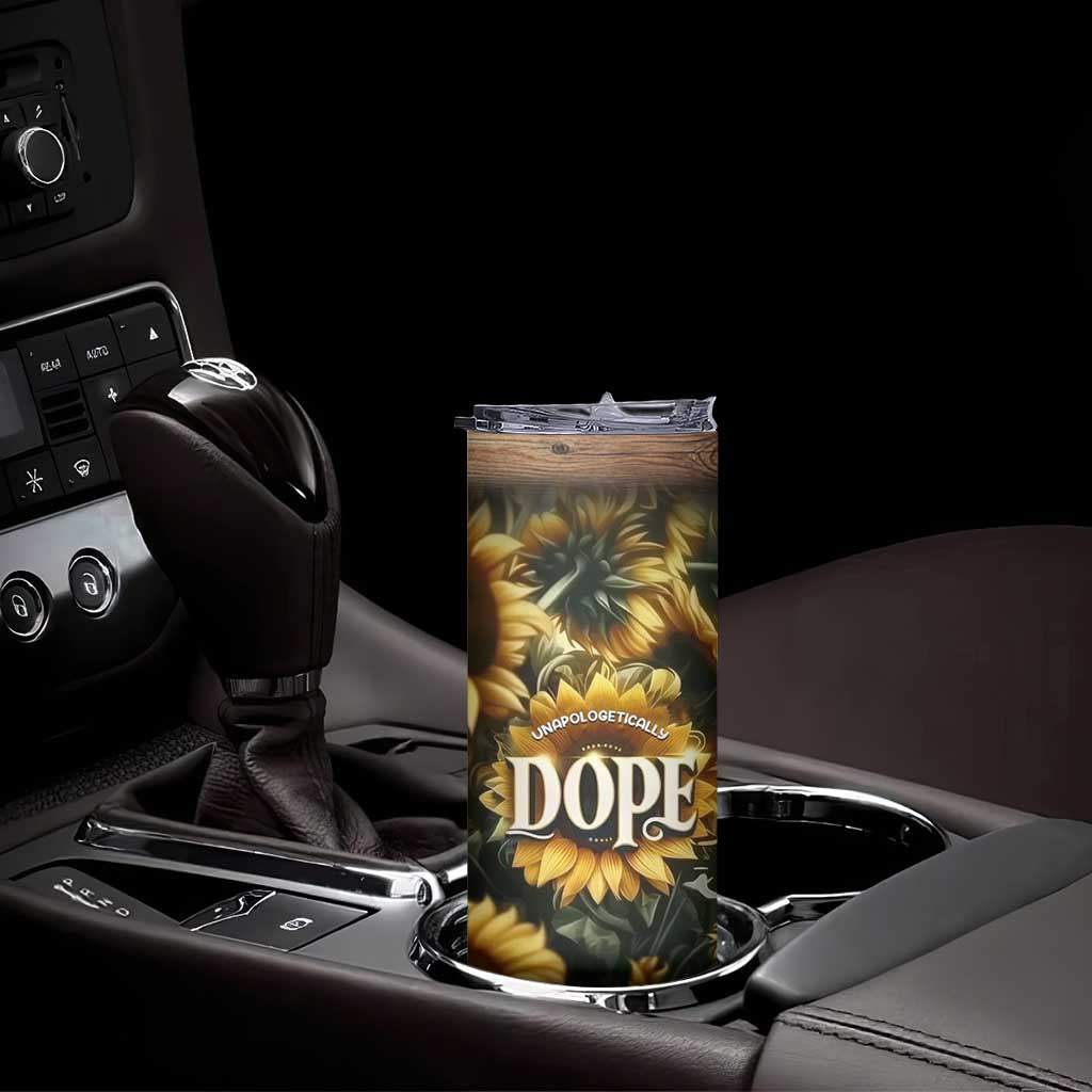 Black Women Skinny Tumbler Unapologetically Dope Pretty Melanin Pride