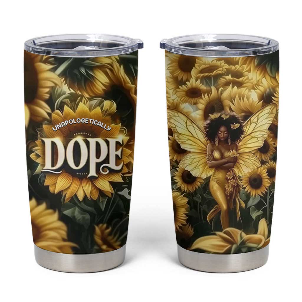 Black Women Tumbler Cup Unapologetically Dope Pretty Melanin Pride