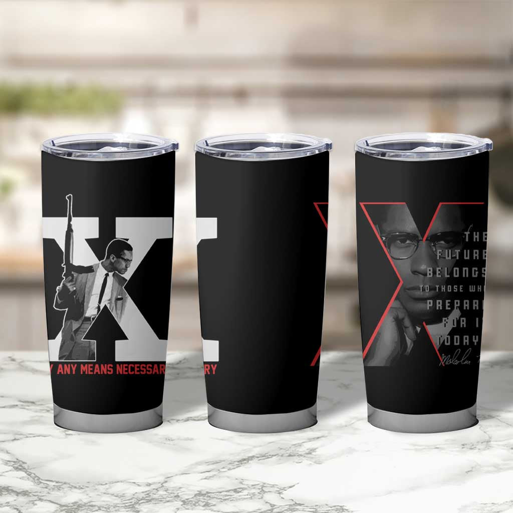 Malcolm X Tumbler Cup By Any Means Civil Rights Leaders Black Pride BLM