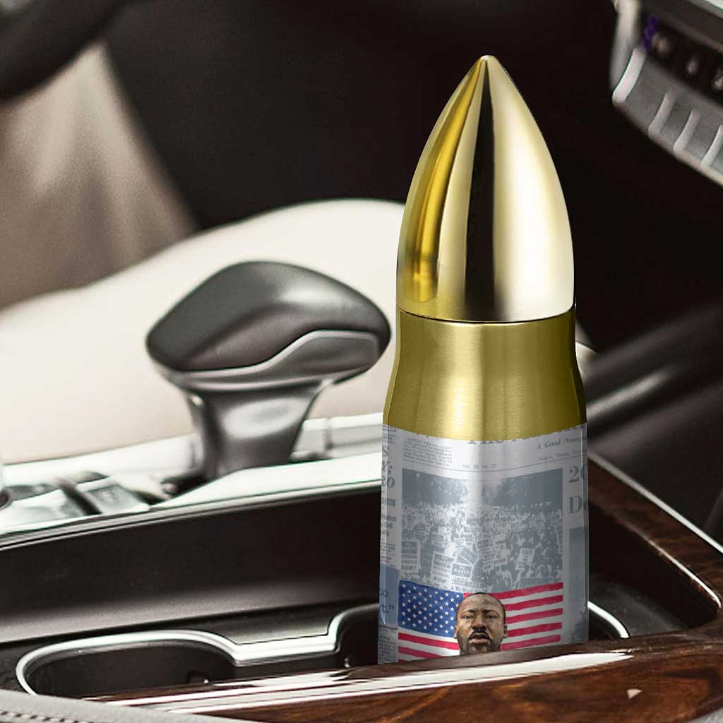 Martin Luther King Jr. Bullet Tumbler I Have A Dream Like King Civil Rights Leaders Black Pride