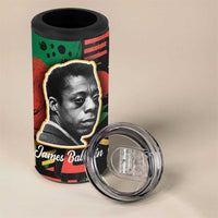 James Baldwin 4 in 1 Can Cooler Tumbler I Can't Believe What You Say Because I See What You Do Black Pride