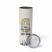 Teacher Skinny Tumbler It Takes A Big Heart To Shape Little Minds - Wonder Print Shop