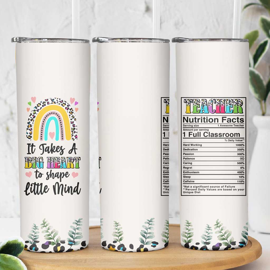 Teacher Skinny Tumbler It Takes A Big Heart To Shape Little Minds - Wonder Print Shop