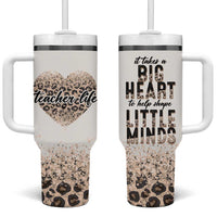 Teacher Life Tumbler With Handle It Takes A Big Heart To Shape Little Minds - Wonder Print Shop