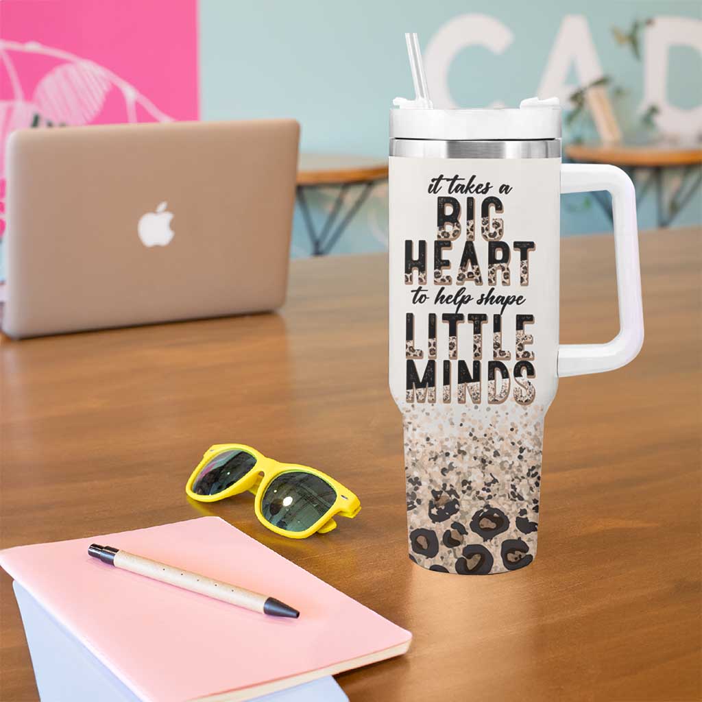 Teacher Life Tumbler With Handle It Takes A Big Heart To Shape Little Minds - Wonder Print Shop
