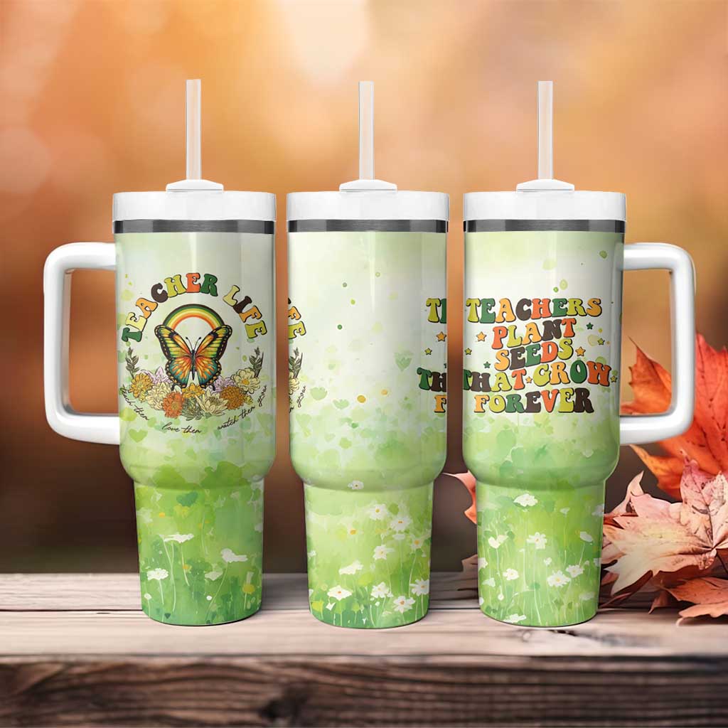 Teacher Life Tumbler With Handle Teacher Plant Seeds That Grow Forever - Wonder Print Shop