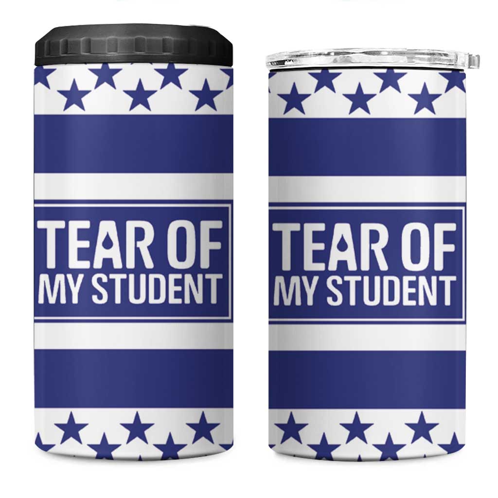 Funny Teacher 4 in 1 Can Cooler Tumbler Tears Of My Student - Wonder Print Shop