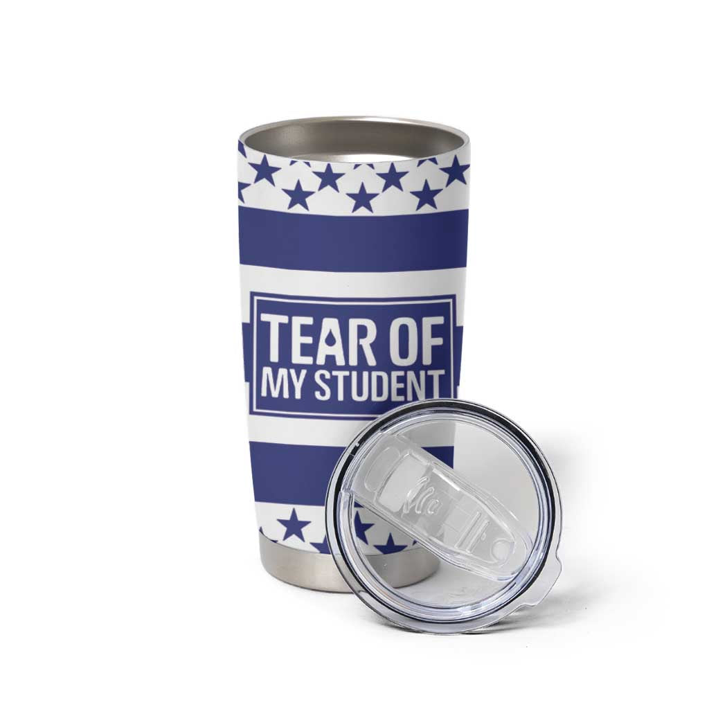 Funny Teacher Tumbler Cup Tears Of My Student - Wonder Print Shop