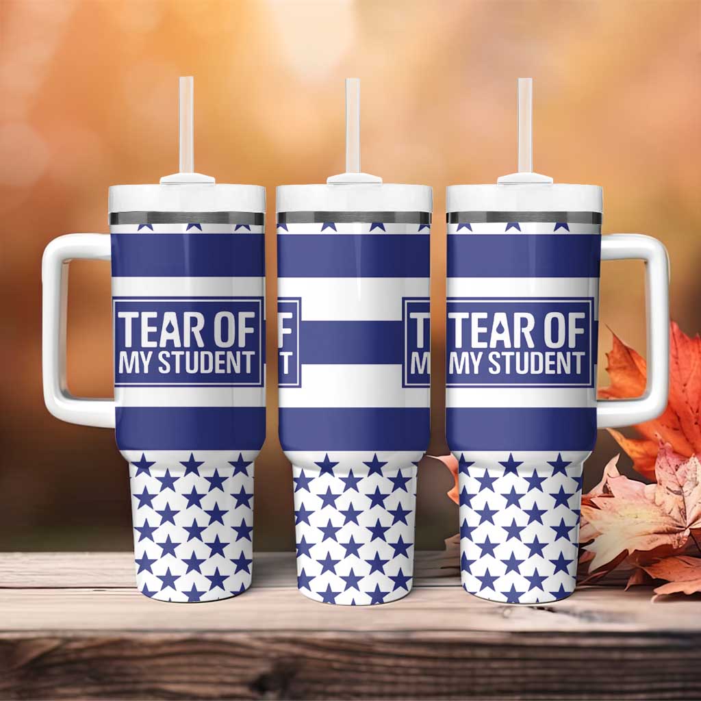 Funny Teacher Tumbler With Handle Tears Of My Student - Wonder Print Shop