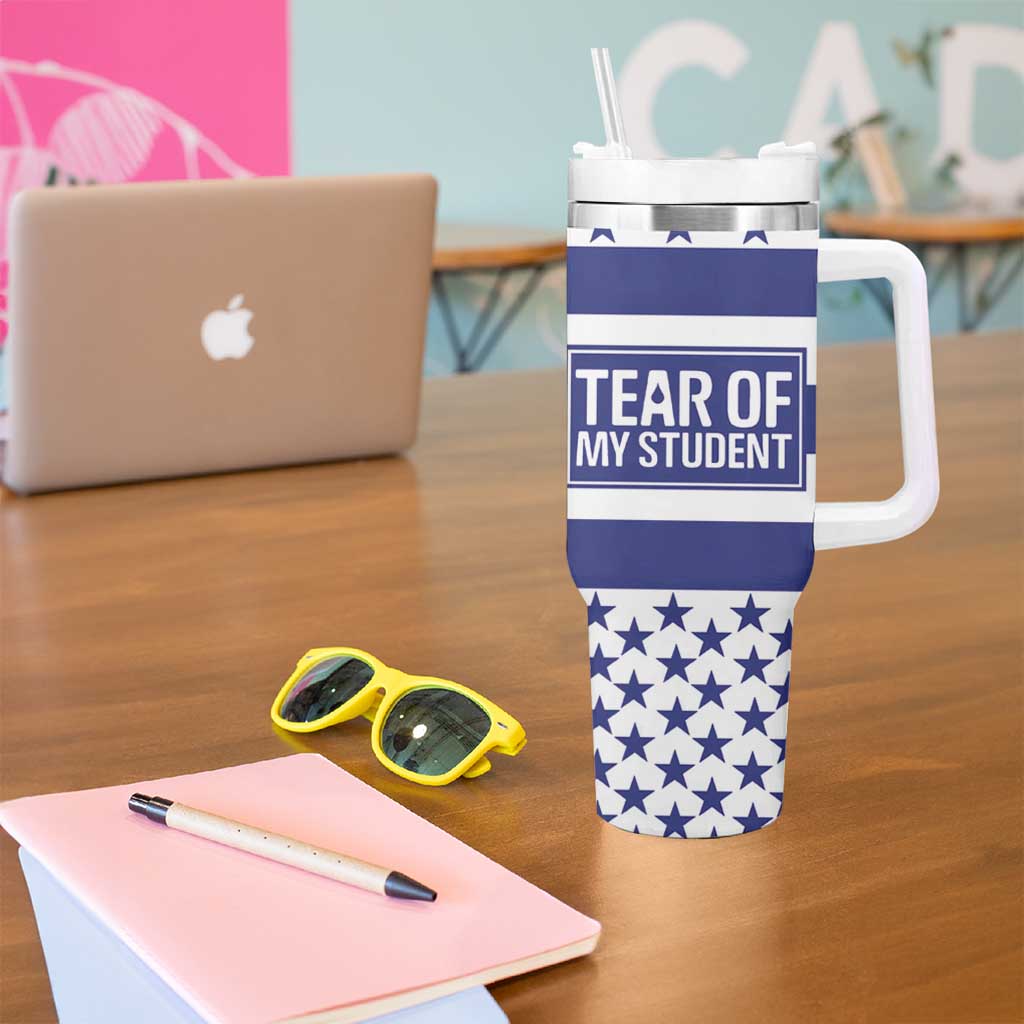 Funny Teacher Tumbler With Handle Tears Of My Student - Wonder Print Shop