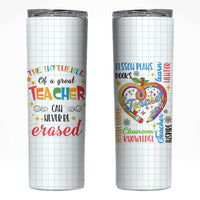 Teacher Skinny Tumbler The Influence Of A Great Teacher Can Never Be Erased - Wonder Print Shop