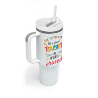 Teacher Tumbler With Handle The Influence Of A Great Teacher Can Never Be Erased - Wonder Print Shop