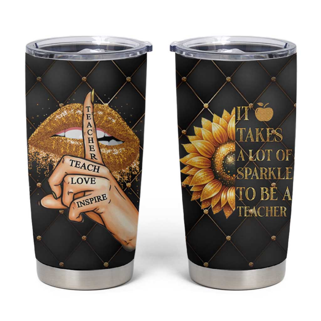 Teacher Tumbler Cup It Takes A Lot Of Sparkle To Be A Teacher - Wonder Print Shop