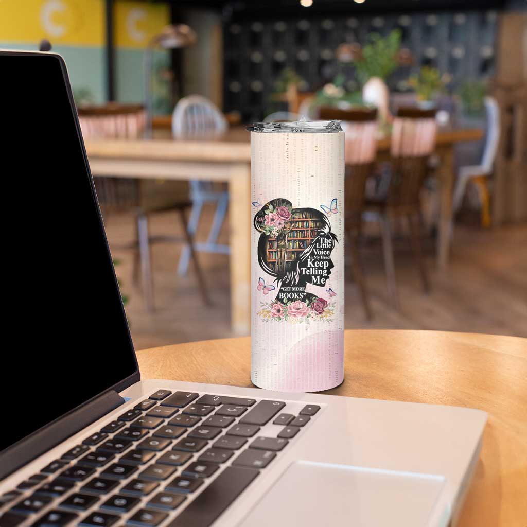 Book Lover Skinny Tumbler The Little Voices In My Head Keep Telling Me Get More Books - Wonder Print Shop