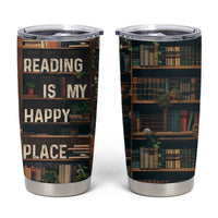 Book Lover Tumbler Cup Reading Is My Happy Place Vintage Bookshelf - Wonder Print Shop