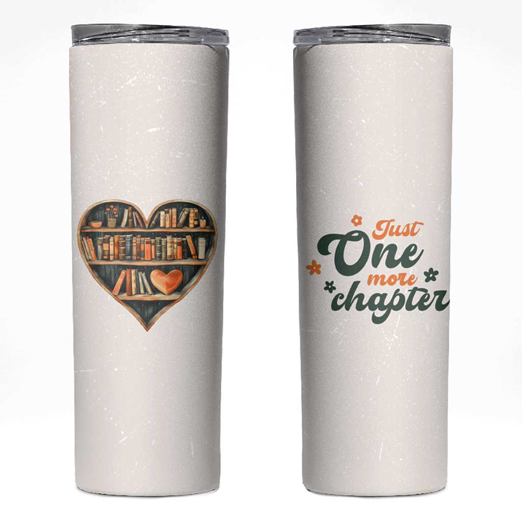 Book Lover Skinny Tumbler Just One More Chapter Vintage - Wonder Print Shop
