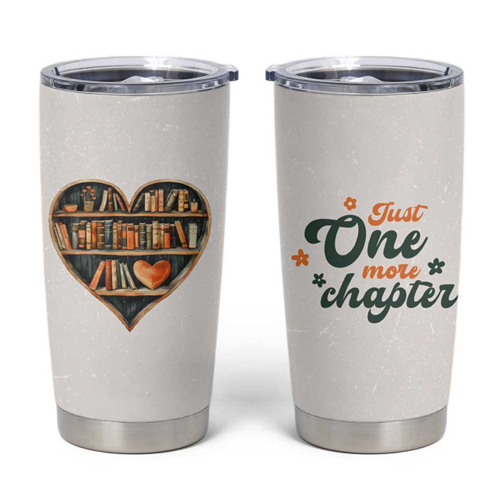 Book Lover Tumbler Cup Just One More Chapter Vintage - Wonder Print Shop