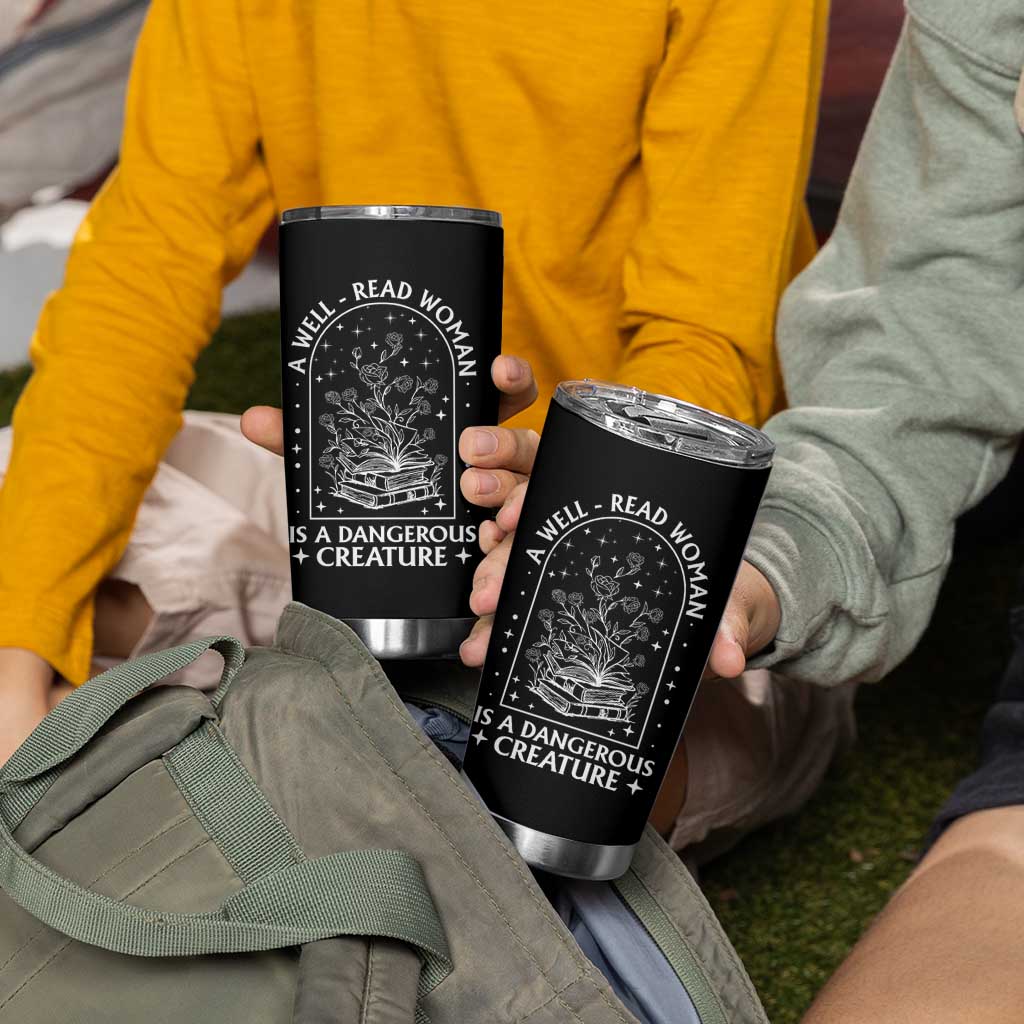 Book Lover Tumbler Cup A Well Read Woman Is A Dangerous Creature - Wonder Print Shop