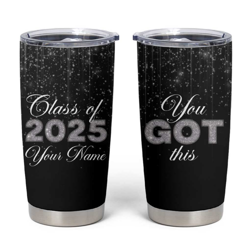 Personalized Graduation Gifts Tumbler Cup Custom Name Congrats You Got This Class Of 2025