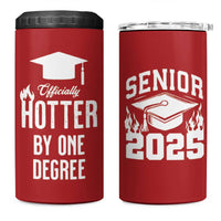 Funny Graduation Gifts 4 in 1 Can Cooler Tumbler Officially Hotter By One Degree