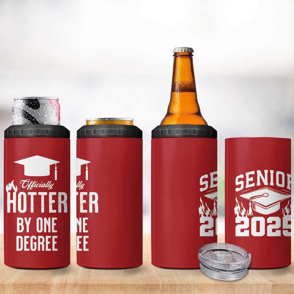 Funny Graduation Gifts 4 in 1 Can Cooler Tumbler Officially Hotter By One Degree
